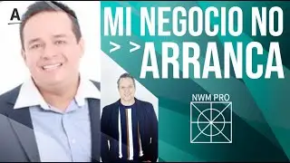 POR QUÉ MI NEGOCIO NO ARRANCA? #networkmarketing