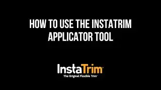 InstaTrim Applicator Tool