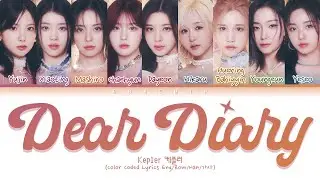 Kep1er 케플러 - Dear Diary (Color Coded Lyrics Eng/Rom/Han/가사)