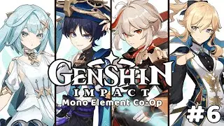 [Mono Element Co-Op Boss Rush!! #6 | Genshin Impact]