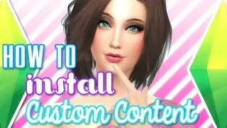 The Sims 4 | How to Install Custom Content