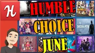 Humble Choice June 2021 || Civilization 6 and other decent games...