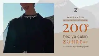 Bayrama Özel... Alışveriş senden, 200 tl hediye çekin ZÜHRE'den!
