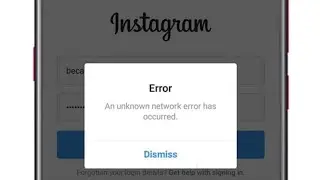 How to fix an unknown network error has occurred instagram 2021 | instagram an unknown network error