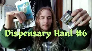 Back With More Fire! Dispensary Haul #6