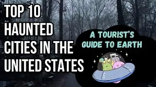 Top 10 Haunted Cities in the United States