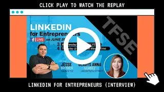 LinkedIn for Entrepreneurs with Gladys Anna Guañez and Jesse Brower! [REPLAY]