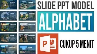 Membuat Slide PPT Menarik Model Alphabet