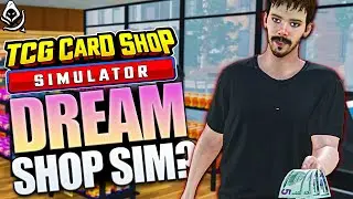 Is This the Ultimate Card Shop Sim? - TCG Card Shop Simulator Prologue