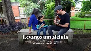 Levanto um aleluia (Raise a Hallelujah) cover DOISDOIS
