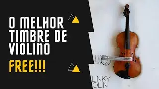 SLINKY VIOLIN - O MELHOR SOM DE VIOLINO (FREE) - NÃO PRECISA DE KONTAKT !!!