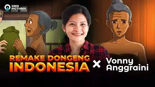 Remake Dongeng Indonesia X Vonny Angraini