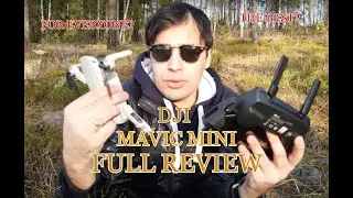 DJI Mavic Mini Full Review