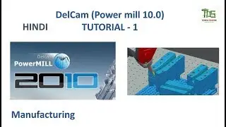 Delcam(power mill 10 0 ) Tutorial- 1/Hindi