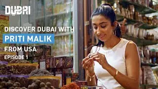 Discover Dubai's Heritage & CULTURE with Priti Malik from the USA | Episode 1