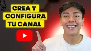 How to Create a YouTube Channel Properly for Beginners