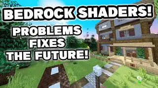 Problems, Fixes, & The Future of Shaders! Minecraft Bedrock Preview Shaders Discussion!