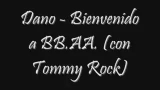 Dano - Bienvenido a Buenos Aires (con Tommy Rock)