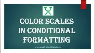 Color Scales in Conditional Formatting