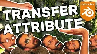 Transfer Your Attributes - Geometry Nodes 101