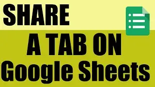 How to share a tab on Google Sheets