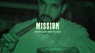 [FREE] Drake Type Beat - MISSION | Destroy Trap | ZAZO Beats