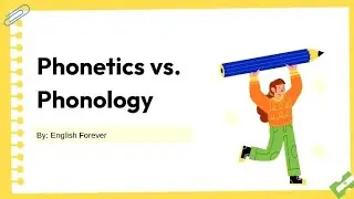 الفرق بين Phonetics and Phonology في 5 دقائق