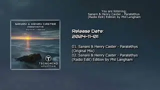 Sanani & Henry Caster - Paratethys (Radio Edit) [Tecnomind Uplifting]