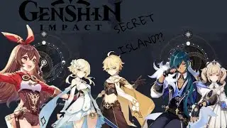 【Secret island In Genshin?!?!】 | Uncover Inhabited Island | Genshin Impact