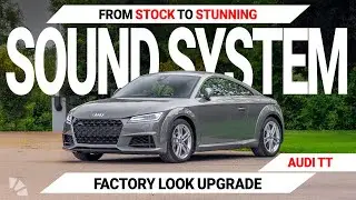 Audi TT Speaker Upgrade | Ultimate Sound System Transformation by Cambridge Car Audio