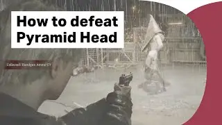 How to defeat Pyramid Head in Silent Hill 2 remake (first boss encounter explained)