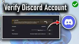 How To Verify Discord Account - 2026