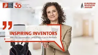 Inspiring inventors: In conversation with Elena García Armada
