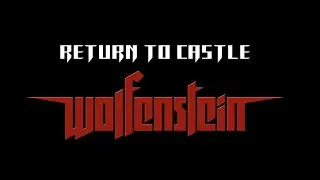 ✵ Return to Castle Wolfenstein ✵ [02] - Задание 5: Пенаты Головы Смерти (макс. слож.)