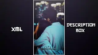 -Cute Love Xml ☺️❤️ Couple Video Xml File 😚🖤 New Trend Love Xml File Create By 