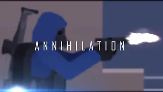 ANNIHILATION (Stick Nodes)