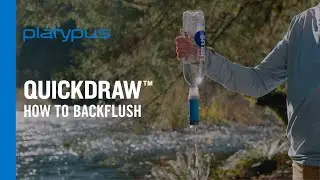 Platypus® QuickDraw™ Filter: How to Clean and Backflush