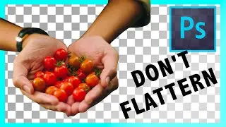 Photoshop: Don't flatten layers, group them
