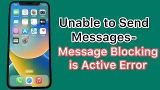 Unable to Send Message Blocking is Active o iPhone.