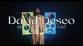 David Deseo || GLVZ Music Session Vol.7