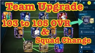 TEAM UPGRADE 103 to 105 OVR in Fifamobile19 ! Tips & Tricks