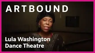 Open Your Eyes: Lula Washington Dance Theatre | Artbound | PBS SoCal
