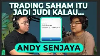 AKU PERNAH UNTUNG SAMPAI 100% DARI TOTAL ASETKU! - ANDY SENJAYA