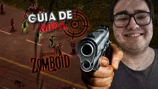 GUIA de MIRA - Project Zomboid