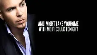 Give me Everything (lyrics) by Pitbull (HQ)