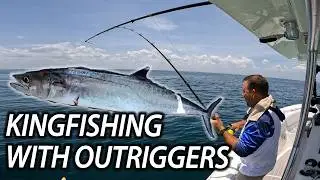 Kingfishing with Outriggers!