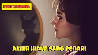 PART 2 ENDING FILM TERBARU 2024  : HARGA MAHAL SEBUAH KETENARAN  MENGUBUR SEMUA MIMPINYA