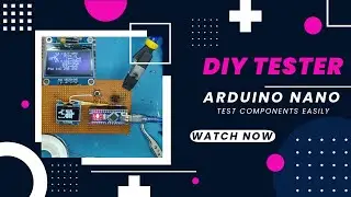 DIY Arduino Nano Component Tester | Test Transistors, MOSFETs & LEDs