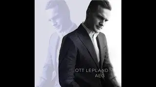 Ott Lepland "AEG"