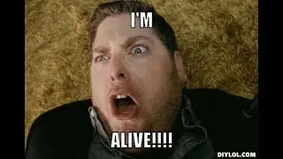 I'm Alive!!!!! - Future plans for the Channel and Myself?